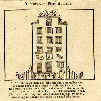 In Utrecht they still point out this house to strangers,
And name it after him: the house of pope Adrian,
Still his bust stands in its façade. Less elevated
Was the ancestry of this pope, the son of a boat builder,
His name is still proudly spoken by thousands of tongues,
Only briefly, but with honor, he wore the papal crown.
